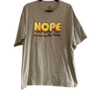 Gray Graphic T-Shirt with 'NOPE Not Today' Print 2XL New